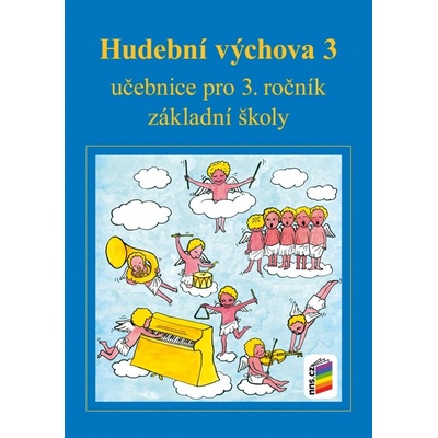 Hudební výchova 3 ročník učebnice NŠB