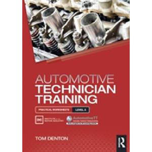 Automotive Technician Training: Practical Worksheets Level 3 (ISBN: 9781138852419)