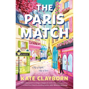 The Paris Match | CLAYBORN KATE (ISBN: 9780593819371)