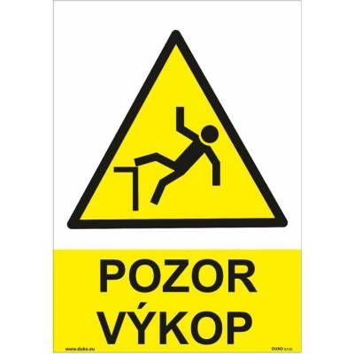 DUKO POZOR VÝKOP Formát: 210 x 297 mm, Materiál: plast 5 mm, samolepící vinylová fólie