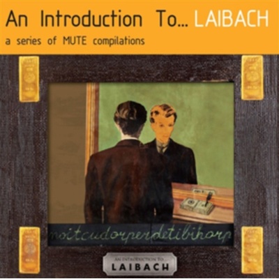LAIBACH: AN INTRODUCTION TO CD