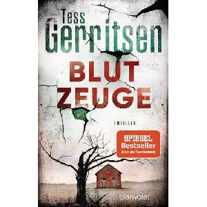 Blutzeuge | Tess Gerritsen, Andreas Jäger (ISBN: 9783734100482)