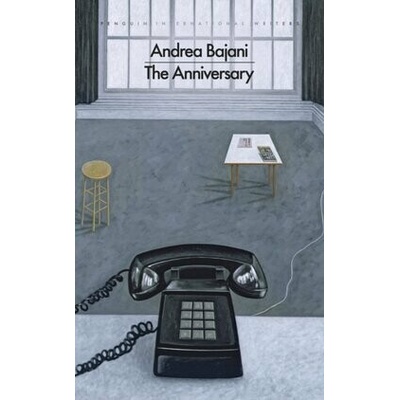 The Anniversary - Andrea Bajani