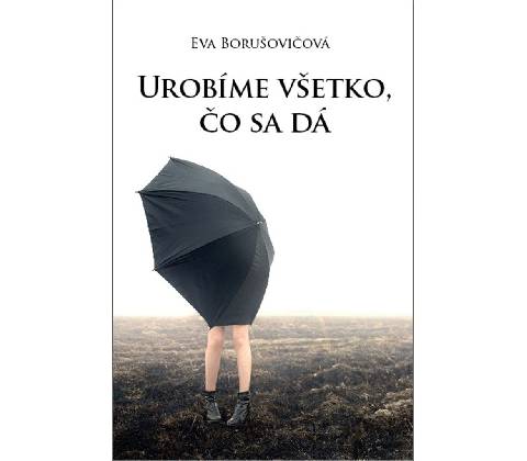 Urobíme všetko, čo sa dá