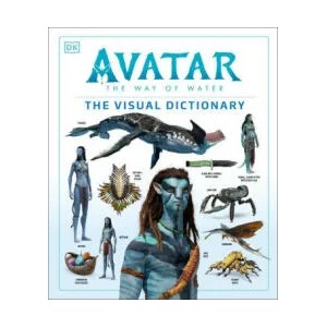 Avatar the Way of Water the Visual Dictionary (ISBN: 9780744028706)