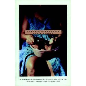 I Remain In Darkness | Annie Ernaux (ISBN: 9781583220528)