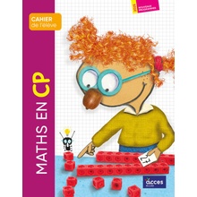 CAHIER DE L'ÉLÈVE - MATHS EN CP