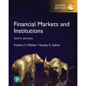 Financial Markets and Institutions, Global Edition (ISBN: 9781292459547)