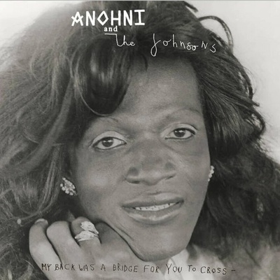 Anohni & The Johnsons - My Back Was a Bridge For You To Cross (White Coloured) (LP) (0191402039306)