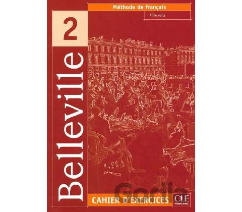Belleville 2: Cahier d´exercices + CD
