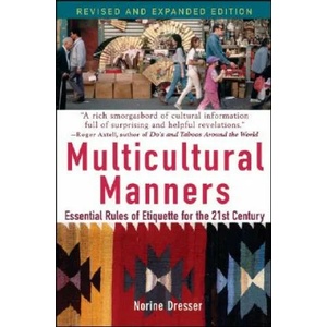 Multicultural Manners - Essential Rules of Etiquette for the 21st Century | Norine Dresser (ISBN: 9780471684282)