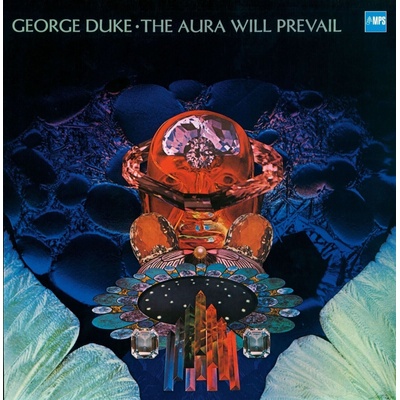 George Duke - The Aura Will Prevail (180g) (LP) (4029759128588)