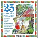 VARIOUS - 25 KLASICKYCH POHADEK CD