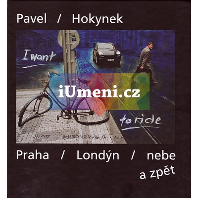 Praha - Londýn - nebe a zpět | Pavel Hokynek, Jakub Hauser