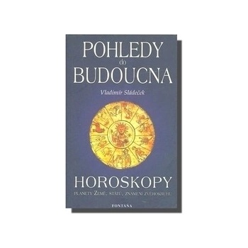 Pohledy do budoucna