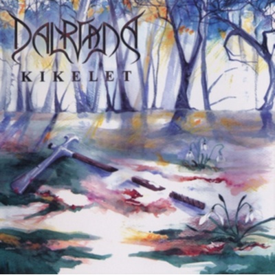 Dalriada - Kikelet CD