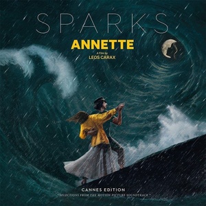 Sparks - Annette (Cannes Edition - Selections From The Motion Picture Soundtrack) (CD) (0194398819129)