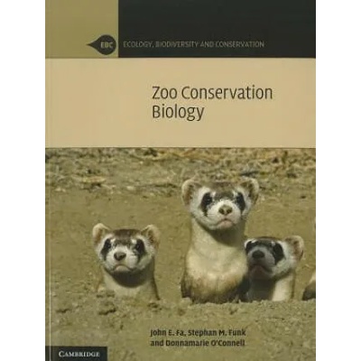 Zoo Conservation Biology | John E Fa