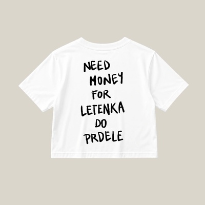Dotyk Slov dámsky crop top Need money for letenka do prdele biela