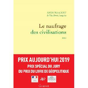 Le naufrage des civilisations | Amin Maalouf (2019)