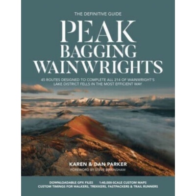 Peak Bagging: Wainwrights - Dan Parker, Karen Parker