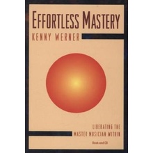 Effortless Mastery K. Werner