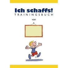 Ich schaffs!, Trainingsbuch - Furman, Ben