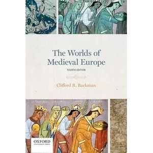 Worlds of Medieval Europe | Backman, Clifford R. (ISBN: 9780197571538)