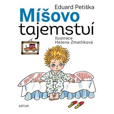 Míšovo tajemství - Eduard Petiška; Helena Zmatlíková