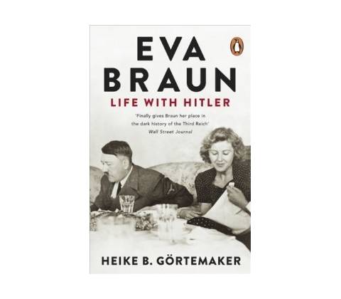 Eva Braun - Heike B. Görtemaker