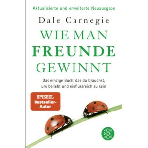Wie man Freunde gewinnt | Dale Carnegie, Friederike Moldenhauer (2023)