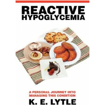 Image 1 of Reactive Hypoglycemia | K. E. LYTLE