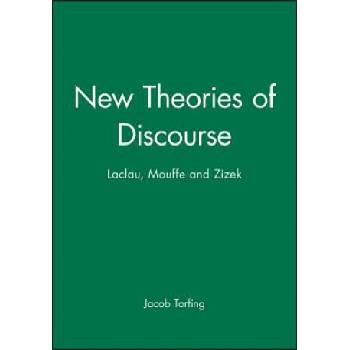 Image 1 of New Theories of Discourse: Laclau, Mouffe and Zizek | Jacob Torfing