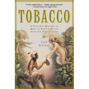 Tobacco | Iain Gately (ISBN: 9780802139603)