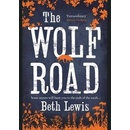 The Wolf Road - Beth Lewis