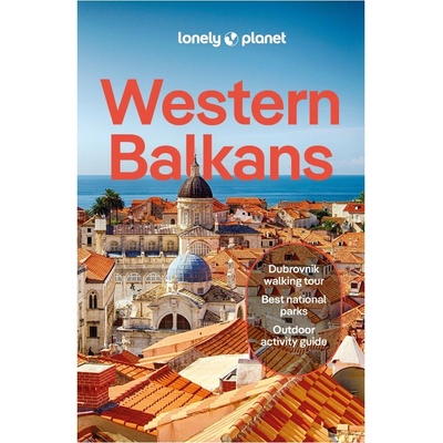 Western Balkans - Lonely Planet