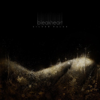 Bleakheart - Silver Pulse (LP) (<![CDATA[0760137160649]]>)