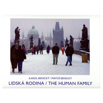 Lidská rodina / The Human Family - Benický Karol, Benický Matúš