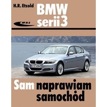 Sam naprawiam samochód. BMW serii 3 typu E90/E91 od III 2005 do I 2012