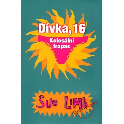 Dívka, 16: Kolosální trapas