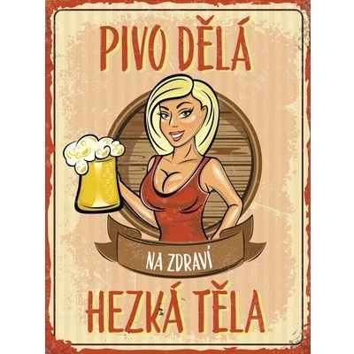 Donga Plechová cedula - Pivo dělá hezká těla (2)