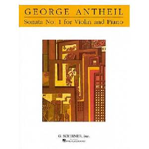 Violin Sonata No. 1: Violin and Piano | Antheil George, George Antheil (ISBN: 9780793557004)