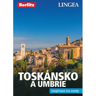Toskánsko a Umbrie - Inspirace na cesty 2. vydání