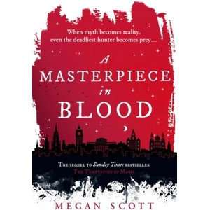 Masterpiece in Blood | Megan Scott (ISBN: 9780008587192)