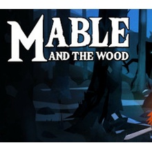 Mable and The Wood