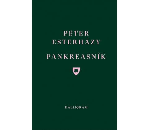 Pankreasník - Péter Esterházy
