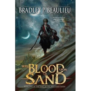 With Blood Upon the Sand | Bradley P. Beaulieu (ISBN: 9780756414061)