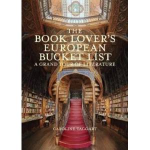 European Book Lover's Bucket List | Caroline Taggart (ISBN: 9780712354943)