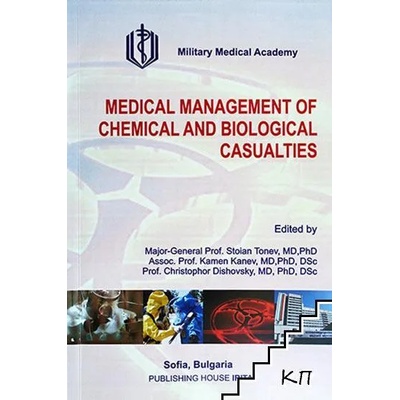Medical Management of Chemical and Biological Casualties