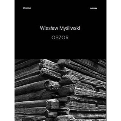 Obzor - Wiesław Myśliwski